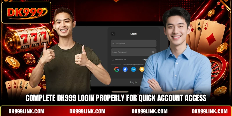 Complete DK999 login properly for quick account access