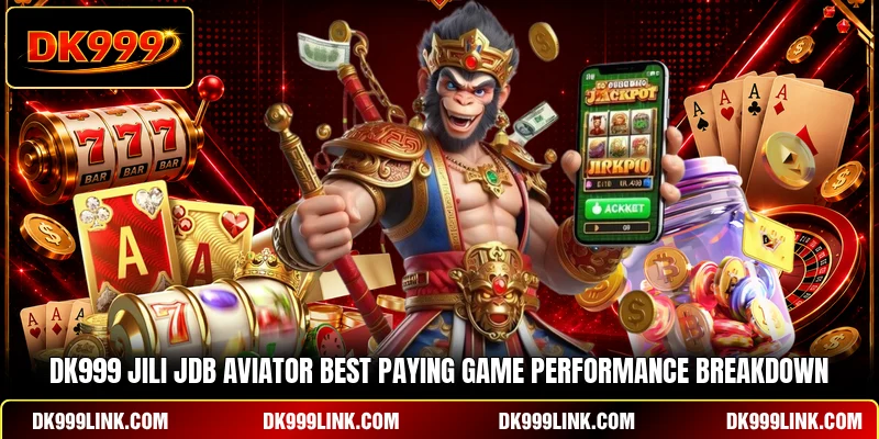 DK999 Jili JDB Aviator Best Paying Game Performance Breakdown