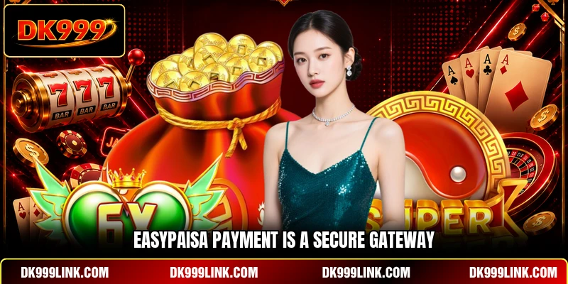 EasyPaisa payment is a secure gateway